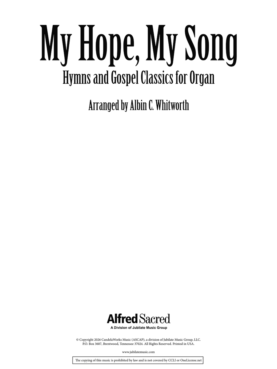 My Hope, My Song - Hymns and Gospel Classics for Organ Organ Solo - Digital Sheet Music page 2