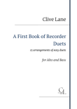 A First Book of Recorder Duets - 15 Easy arrangements for ALTO and BASS recorders