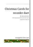 Christmas Carols for Recorder Duet (ALTO and TENOR)