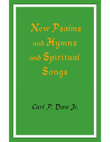New Psalms and Hymns and Spiritual Songs-Digital Version