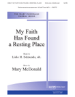 My Faith Has Found a Resting Place