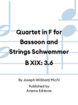 Quartet in F for Bassoon and Strings Schwemmer B XIX: 3.6