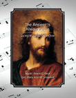 The Answer Is Always Jesus, sacred music for SATB choir
