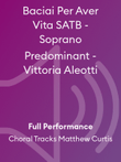 Baciai Per Aver Vita SATB - Soprano Predominant - Vittoria Aleotti