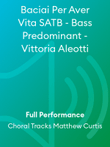 Baciai Per Aver Vita SATB - Bass Predominant - Vittoria Aleotti