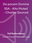Da pacem Domine SSA - Alto Muted - Charles Gounod