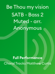 Be Thou my vision SATB - Bass 2 Muted - arr. Anonymous