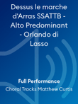 Dessus le marche d'Arras SSATTB - Alto Predominant - Orlando di Lasso