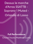Dessus le marche d'Arras SSATTB - Soprano 1 Muted - Orlando di Lasso