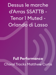 Dessus le marche d'Arras SSATTB - Tenor 1 Muted - Orlando di Lasso