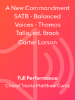 A New Commandment SATB - Balanced Voices - Thomas Tallis, ed. Brook Carter Larson