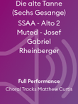 Die alte Tanne (Sechs Gesange) SSAA - Alto 2 Muted - Josef Gabriel Rheinberger