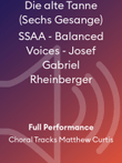 Die alte Tanne (Sechs Gesange) SSAA - Balanced Voices - Josef Gabriel Rheinberger