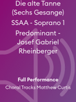Die alte Tanne (Sechs Gesange) SSAA - Soprano 1 Predominant - Josef Gabriel Rheinberger