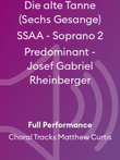 Die alte Tanne (Sechs Gesange) SSAA - Soprano 2 Predominant - Josef Gabriel Rheinberger