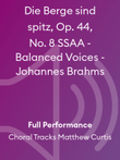 Die Berge sind spitz, Op. 44, No. 8 SSAA - Balanced Voices - Johannes Brahms