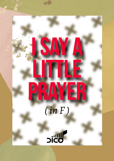 I Say A Little Prayer