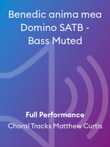 Benedic anima mea Domino SATB - Bass Muted