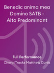 Benedic anima mea Domino SATB - Alto Predominant