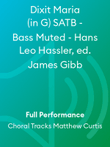 Dixit Maria (in G) SATB - Bass Muted - Hans Leo Hassler, ed. James Gibb
