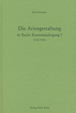 Die Ariengestaltung in Bachs Kantatenjahrgang I (1723/1724)