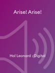 Arise! Arise!