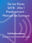 De las flores SATB - Alto 1 Predominant - Manuel de Sumaya