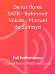 De las flores SATB - Balanced Voices - Manuel de Sumaya