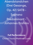 Abendstandchen (Drei Gesange, Op. 42) SATB - Soprano Predominant - Johannes Brahms