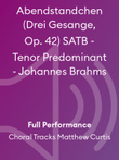 Abendstandchen (Drei Gesange, Op. 42) SATB - Tenor Predominant - Johannes Brahms