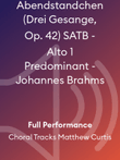 Abendstandchen (Drei Gesange, Op. 42) SATB - Alto 1 Predominant - Johannes Brahms