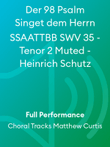 Der 98 Psalm Singet dem Herrn SSAATTBB SWV 35 - Tenor 2 Muted - Heinrich Schutz