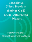 Benedictus (Missa Brevis in d minor K. 65) SATB - Alto Muted - Mozart