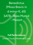 Benedictus (Missa Brevis in d minor K. 65) SATB - Bass Muted - Mozart