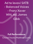 Ad te levavi SATB - Balanced Voices - Franz Xaver Witt, ed. James Gibb