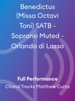 Benedictus (Missa Octavi Toni) SATB - Soprano Muted - Orlando di Lasso
