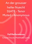 An der grousser heller Nuecht SSATB - Tenor Muted - Anonymous