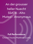 An der grousser heller Nuecht SSATB - Alto Muted - Anonymous