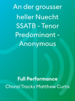 An der grousser heller Nuecht SSATB - Tenor Predominant - Anonymous