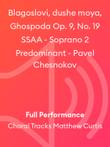 Blagoslovi, dushe moya, Ghospoda Op. 9, No. 19 SSAA - Soprano 2 Predominant - Pavel Chesnokov