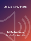 Jesus Is My Hero mini preview