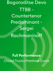 Bogoroditse Devo TTBB - Countertenor Predominant - Sergei Rachmaninoff