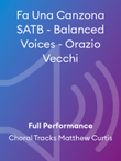 Fa Una Canzona SATB - Balanced Voices - Orazio Vecchi