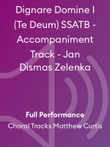 Dignare Domine I (Te Deum) SSATB - Accompaniment Track - Jan Dismas Zelenka