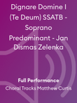 Dignare Domine I (Te Deum) SSATB - Soprano Predominant - Jan Dismas Zelenka