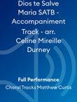 Dios te Salve Maria SATB - Accompaniment Track - arr. Celine Mireille Durney