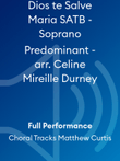 Dios te Salve Maria SATB - Soprano Predominant - arr. Celine Mireille Durney