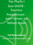 Fair Phyllis I Saw SAATB - Soprano Predominant - John Farmer, ed. William Belan