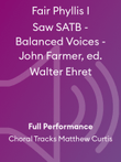 Fair Phyllis I Saw SATB - Balanced Voices - John Farmer, ed. Walter Ehret
