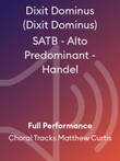 Dixit Dominus (Dixit Dominus) SATB - Alto Predominant - Handel